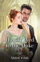 Hastily Wed To The Duke - 9780263345230