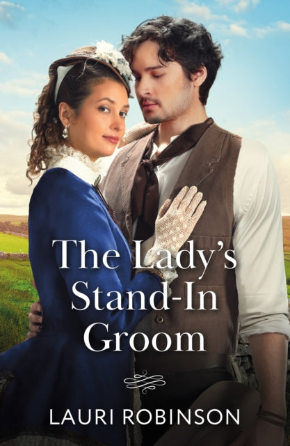 The Lady's Stand-In Groom - 9780263345247