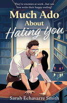 Much Ado About Hating You - 9780263397512