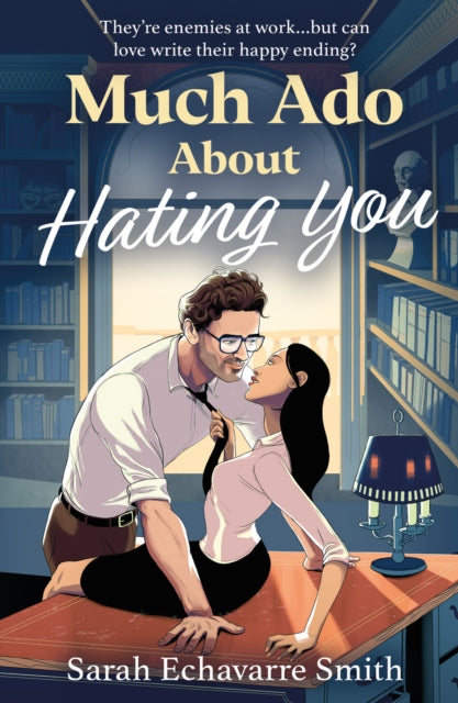 Much Ado About Hating You - 9780263397512