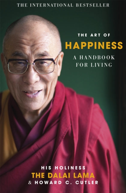 The Art of Happiness : A Handbook for Living - 9780340750155