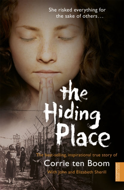 The Hiding Place : How one courageous family triumphed over hate - 9780340863534
