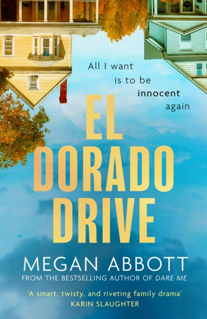 El Dorado Drive : 'A thrilling, clever and powerful story of family, class, money and morality' (Chris Whitaker) - 9780349020044
