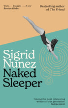 Naked Sleeper : from the bestselling author of The Friend