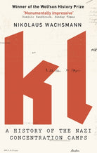KL : A History of the Nazi Concentration Camps - 9780349118666