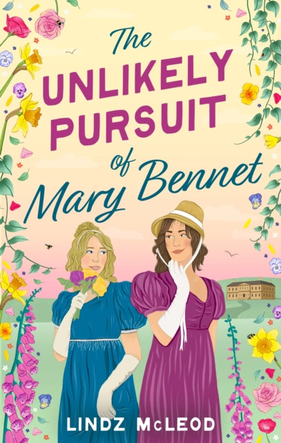The Unlikely Pursuit of Mary Bennet : the sapphic regency romance readers have been waiting for! - 9780349125732