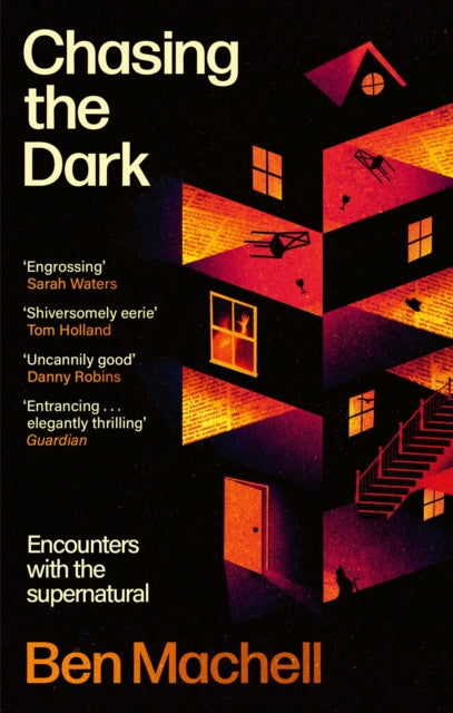 Chasing the Dark : Encounters with the supernatural