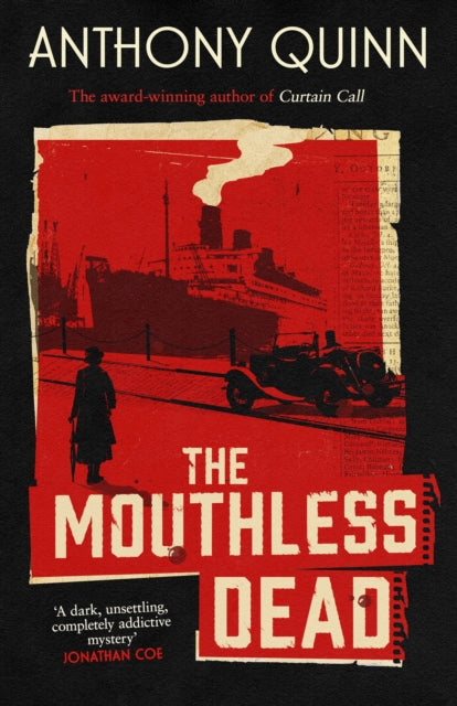 The Mouthless Dead : 'Completely addictive' Jonathan Coe - 9780349146928