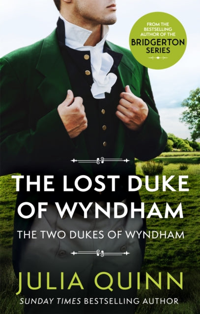 The Lost Duke Of Wyndham : by the bestselling author of Bridgerton - 9780349430539