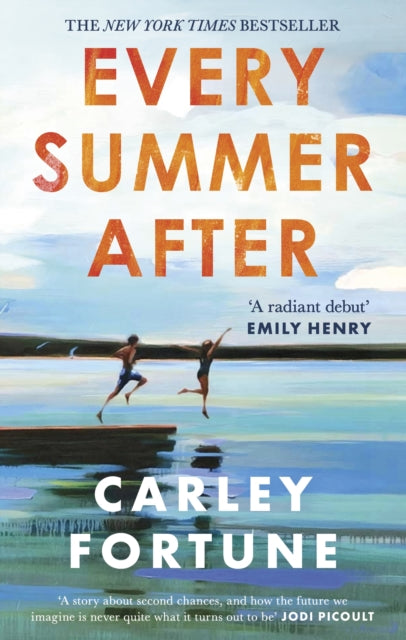 Every Summer After : A heartbreakingly gripping story of love and loss - 9780349433103
