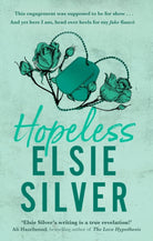 Hopeless : Fall for the emotional and addictive fake engagement romance from the bestselling author of Wild Love