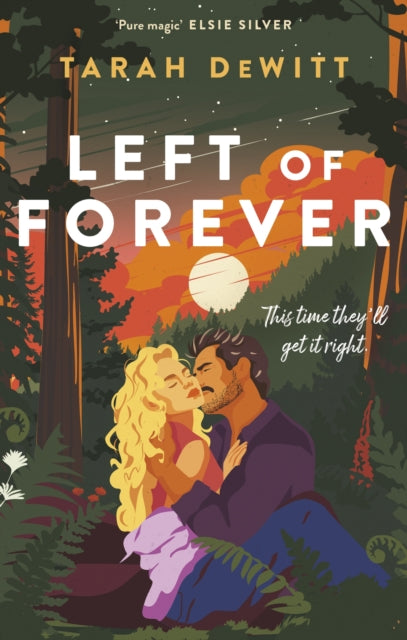 Left of Forever : A second-chance romance with yearning, angst and a road trip to HEA - 9780349439013