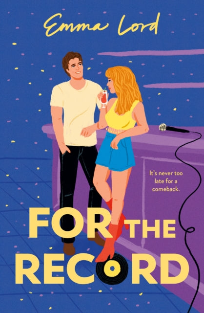 For the Record : Escape into a heartfelt rivals to lovers romance wrapped in music, chemistry and a second chance at love - 9780349443188