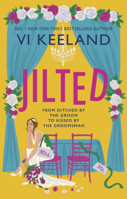 Jilted : A steamy, slow-burn wedding romance - 9780349443935