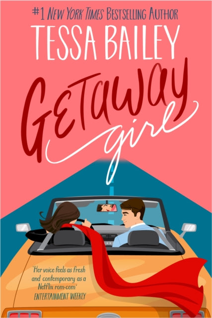 Getaway Girl : opposites attract in this slow-burn, spicy romance - 9780349445793