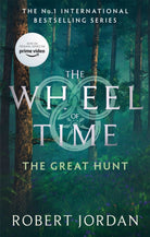 The Great Hunt : Book 2 of the Wheel of Time (Now a major TV series) - 9780356517018