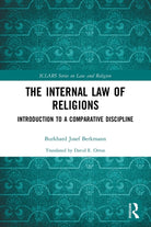 The Internal Law of Religions : Introduction to a Comparative Discipline - 9780367546182