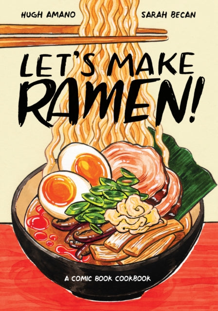 Let's Make Ramen! : A Comic Book Cookbook