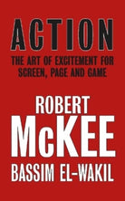 Action : The Art of Excitement for Screen, Page and Game - 9780413778505