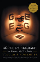 Godel, Escher, Bach : An Eternal Golden Braid