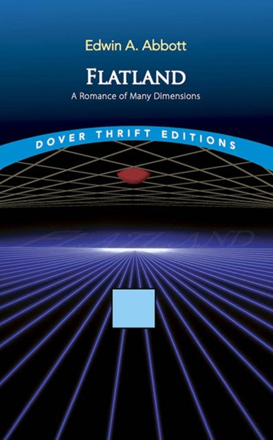 Flatland : A Romance of Many Dimensions