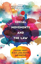 Social Movements and the Law : Talking about Black Lives Matter and #MeToo - 9780520385177