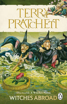 Witches Abroad : (Discworld Novel 12)