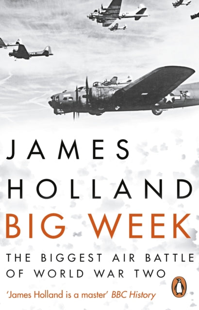 Big Week : The Biggest Air Battle of World War Two - 9780552173506