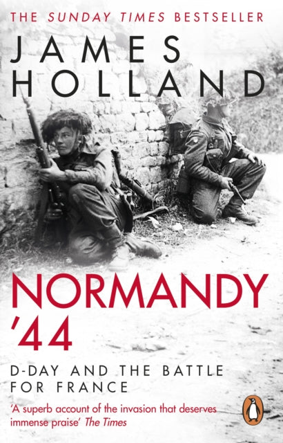 Normandy ‘44 : D-Day and the Battle for France - 9780552176118