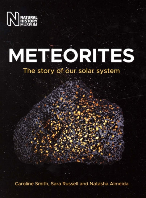 Meteorites : The story of our solar system - 9780565094041