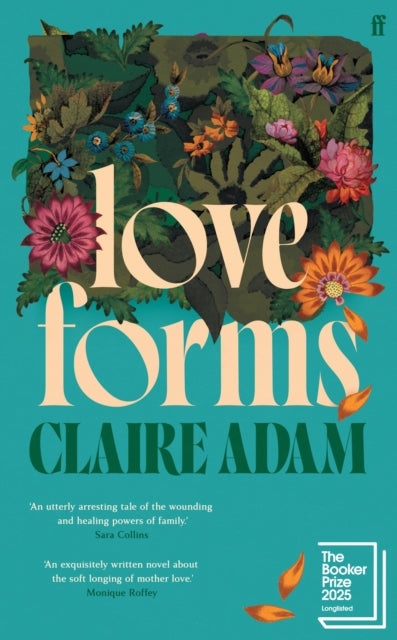Love Forms : Longlisted for the Booker Prize 2025 - 9780571339549