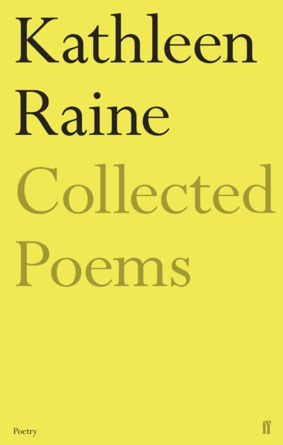 The Collected Poems of Kathleen Raine - 9780571352029