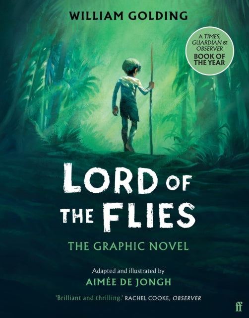 Lord of the Flies : The Graphic Novel:  'Brilliant and thrilling' Observer - 9780571374250
