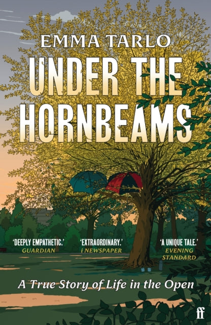 Under the Hornbeams : A true story of life in the open - 9780571379811