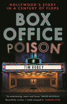 Box Office Poison : Hollywood’s Story in a Century of Flops - 9780571381210