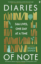 Diaries of Note : 366 Lives, One Day at a Time - 9780571390229