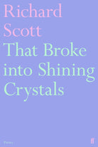 That Broke into Shining Crystals - 9780571391318