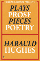 Plays, Prose, Pieces, Poetry : presented by Richard Ayoade - 9780571393084
