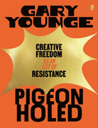 Pigeonholed : Creative Freedom as an Act of Resistance - 9780571396610