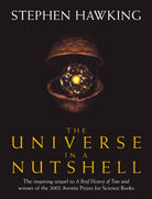 The Universe In A Nutshell : the beautifully illustrated follow up to Professor Stephen Hawking’s bestselling masterpiece A Brief History of Time - 9780593048153