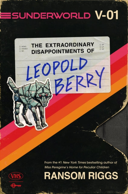 Sunderworld, Vol. I: The Extraordinary Disappointments of Leopold Berry - 9780593530948