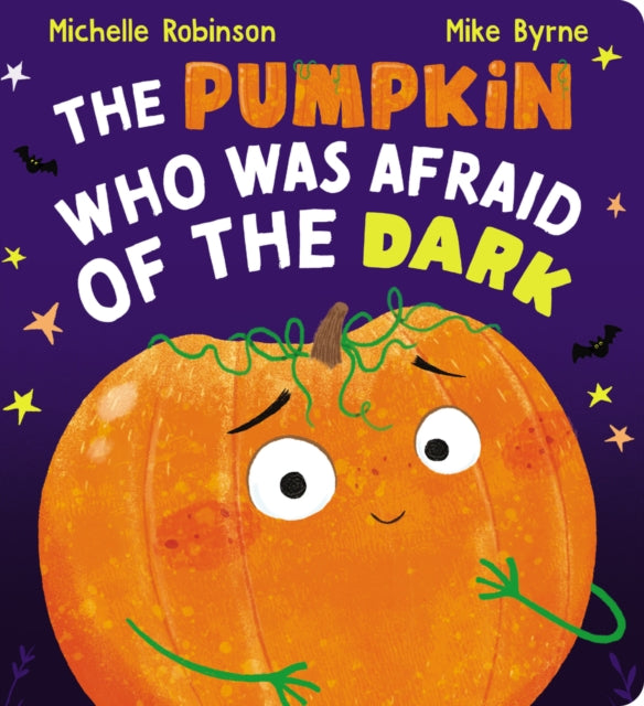 The Pumpkin Who Was Afraid of the Dark CBB - 9780702329999