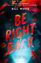 Be Right Back - 9780702338533