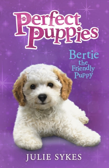 Bertie the Friendly Puppy - 9780702341496
