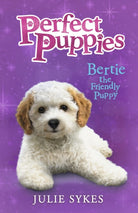 Bertie the Friendly Puppy - 9780702341496