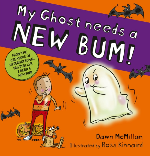 My Ghost Needs a New Bum! (PB) - 9780702342905