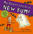 My Ghost Needs a New Bum! (PB) - 9780702342905