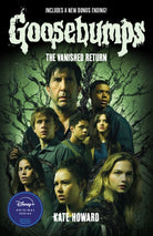 The Vanished Return (Goosebumps: The Vanishing Novel) - 9780702344794