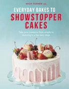 Everyday Bakes to Showstopper Cakes - 9780711247079