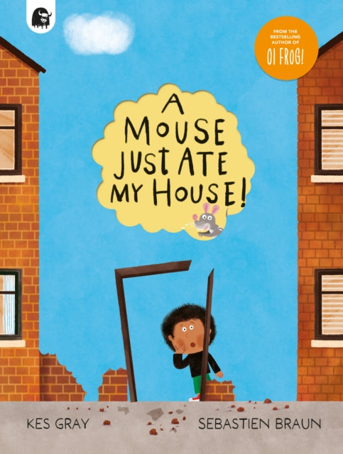 A Mouse Just Ate My House! - 9780711288034